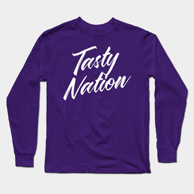 Tasty Nation Long Sleeve T-Shirt by tastynation